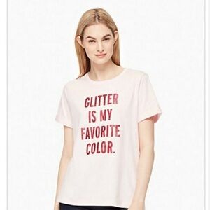 Kate Spade Glitter is my Favorite Color T Shirt